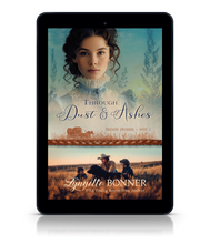 Load image into Gallery viewer, Through Dust and Ashes - Oregon Promise, Book 1 - eBook