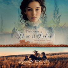 Load image into Gallery viewer, Through Dust and Ashes - Oregon Promise, Book 1 - Audiobook