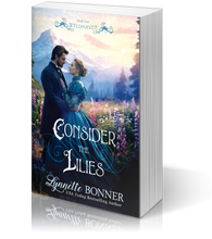 Load image into Gallery viewer, Consider the Lilies - Wyldhaven, Book 4 - Signed Paperback