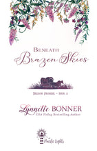 Load image into Gallery viewer, Beneath Brazen Skies - Oregon Promise, Book 2 - Special Color Edition Paperback