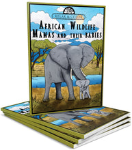 Load image into Gallery viewer, Relax and Color African Wildlife Mamas and their Babies - Paperback