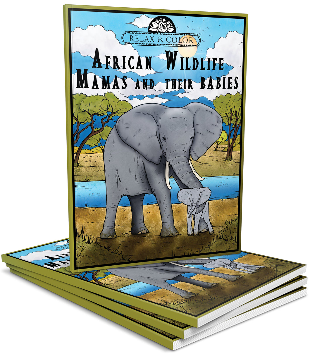 Relax and Color African Wildlife Mamas and their Babies - Paperback