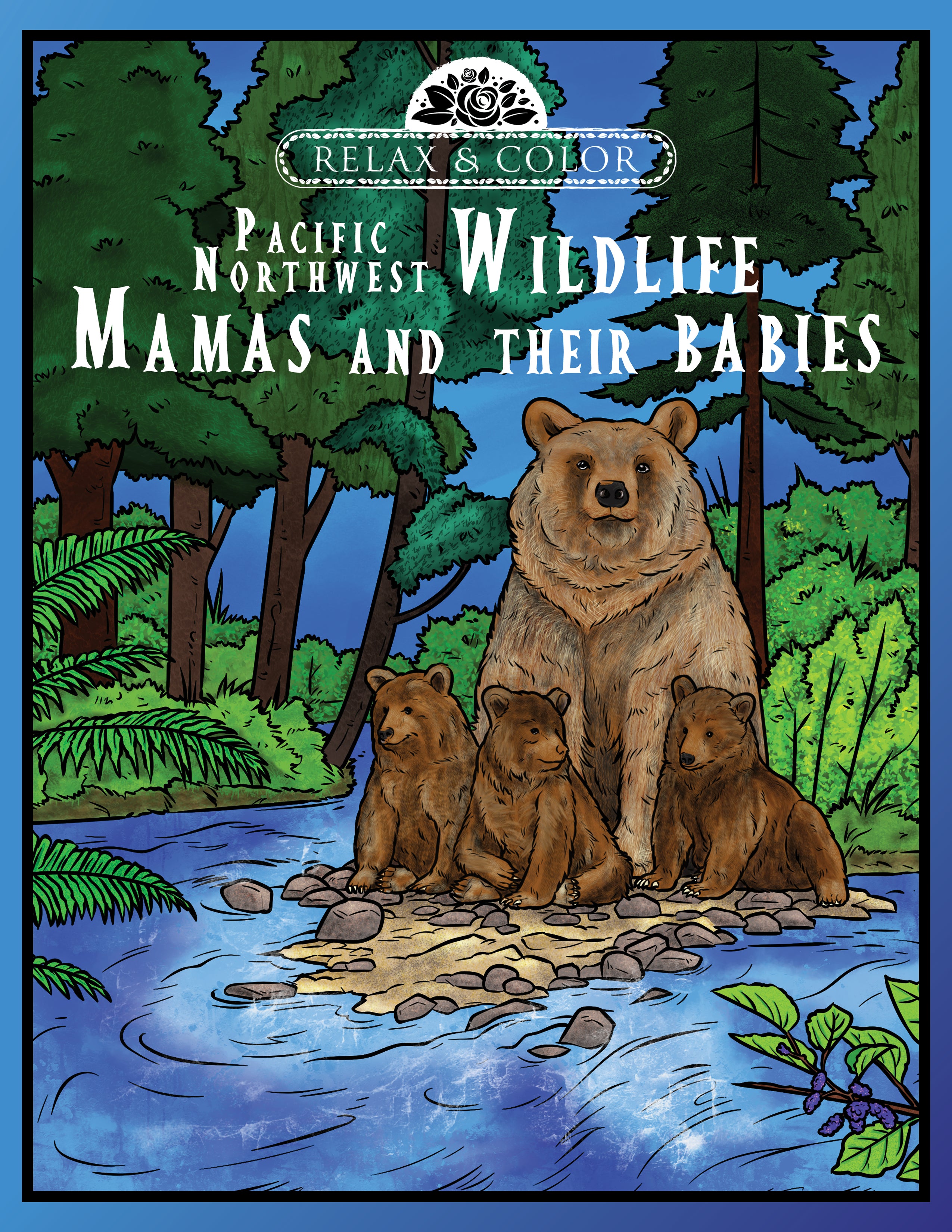 Relax and Color Pacific Northwest Wildlife Mamas and their Babies - Paperback