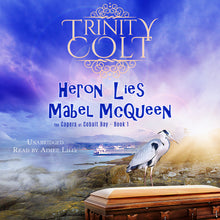 Load image into Gallery viewer, Heron Lies Mabel McQueen - Audiobook
