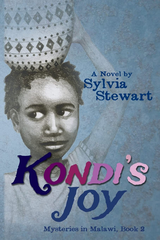 Cover of Kondi's Joy, a Christian Fiction from the Heart of Africa