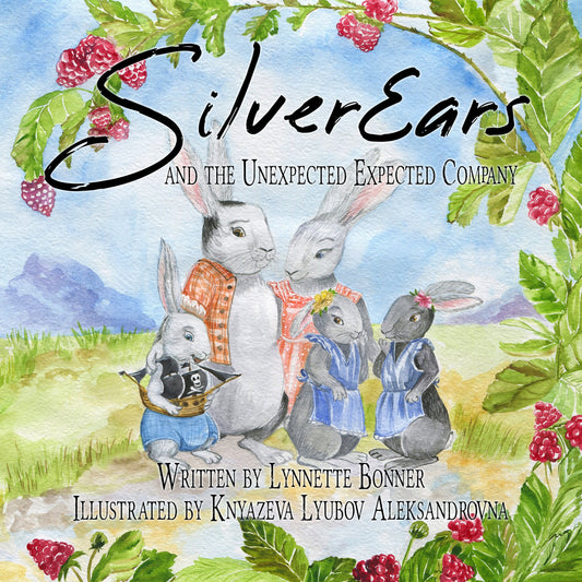 Cover for SilverEars and the Unexpected Expected Company - A hilarious children's picture book
